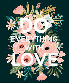 Mach alles mit Liebe Diamond Painting Schriftmotiv