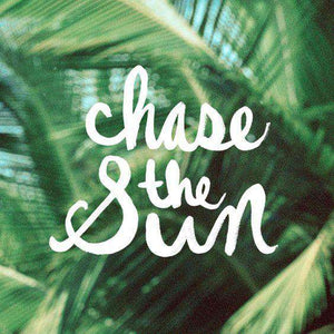 Chase the Sun Textmotiv Diamond Painting