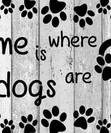 Home Is Where My Dogs Are Diamond Painting Hundepfoten