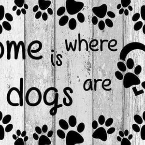 Home Is Where My Dogs Are Diamond Painting Hundepfoten